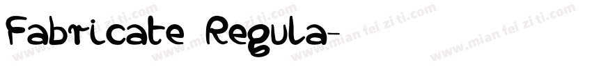 Fabricate Regula字体转换
